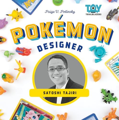Fame: Satoshi Tajiri: Creator of Pokemon: Esquivel, Eric M